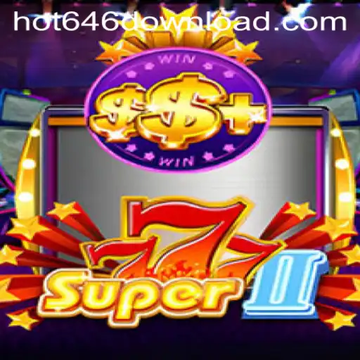 Discover the Thrilling World of Super777II with Hot646